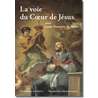 La voie du Cœur de Jésus, avec Saint François de Sales